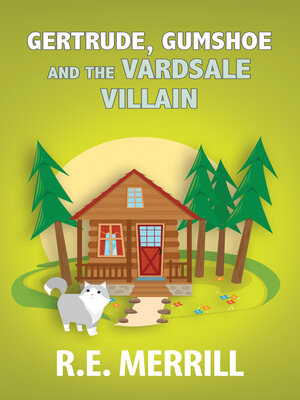 cover image of Gertrude, Gumshoe and the VardSale Villain